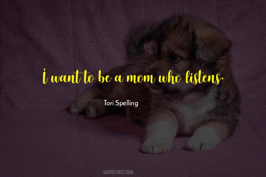 I Want To Be A Mom Quotes #985361