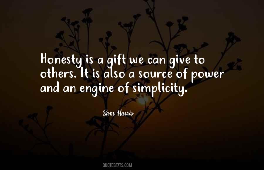 Simplicity And Honesty Quotes #1259463