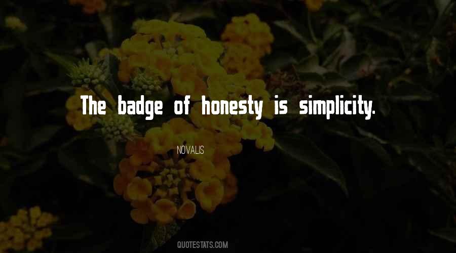 Simplicity And Honesty Quotes #1861387