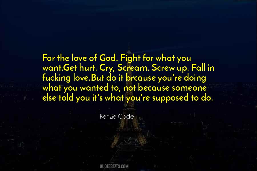 To Fall In Love With God Quotes #212048