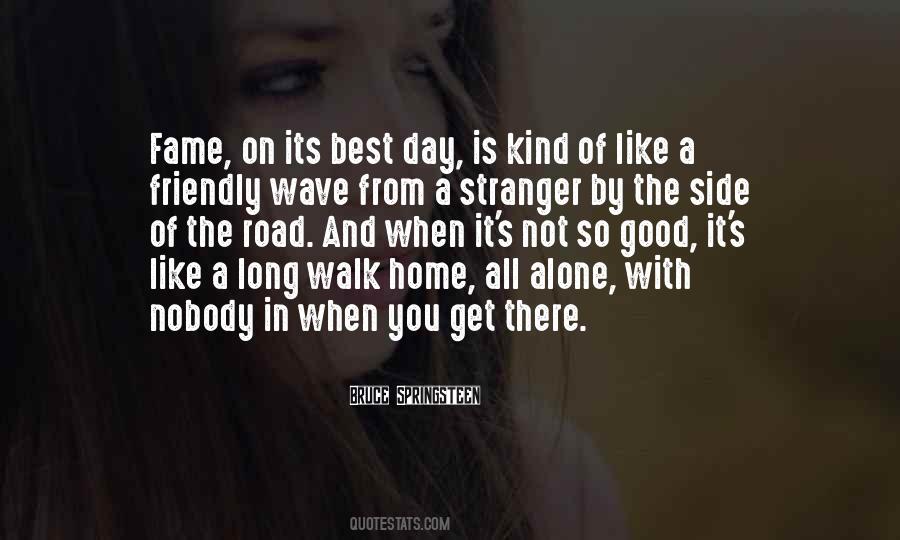 She Walks Like Quotes #136057