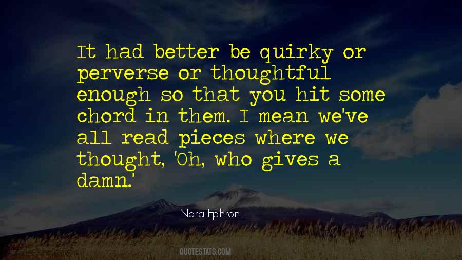 No One Gives A Damn Quotes #10954