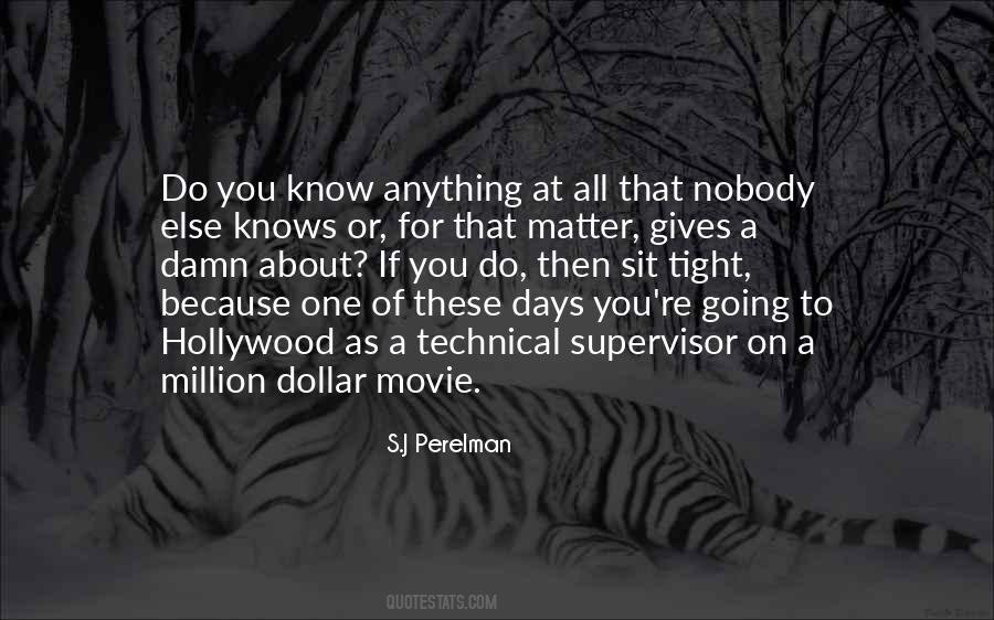 No One Gives A Damn Quotes #1443191