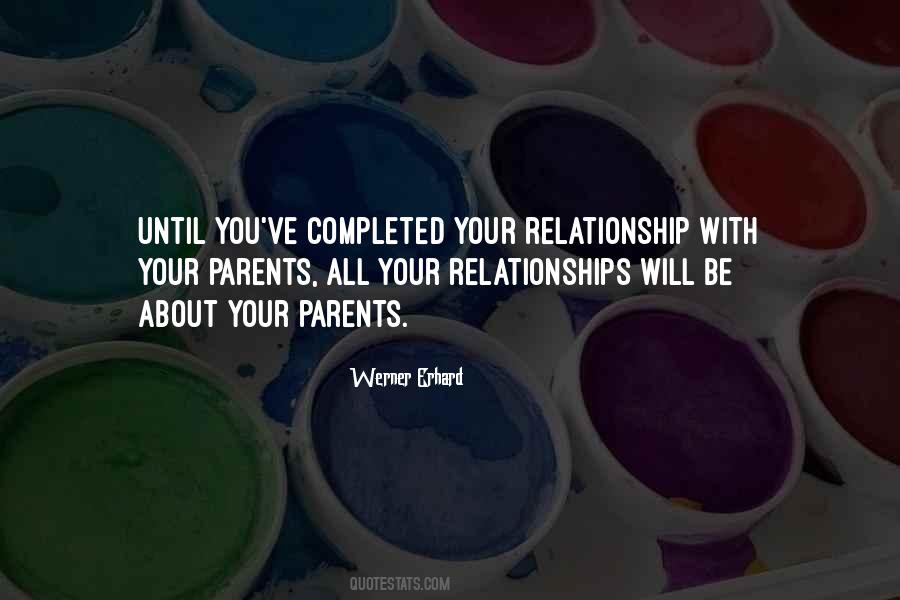 Parent Relationship Quotes #385404