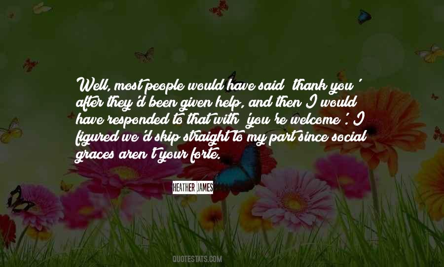 Thank You Welcome Quotes #1258112