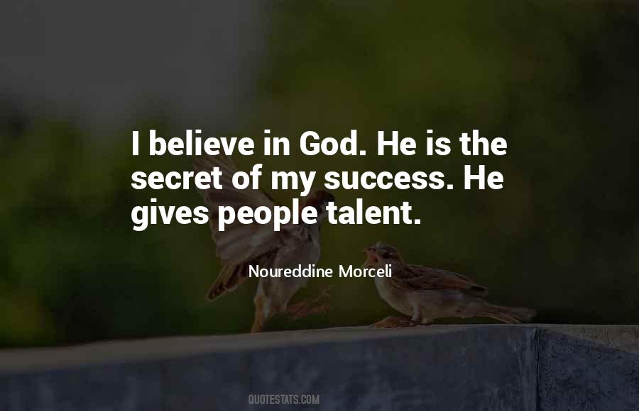 Talent God Quotes #1247470