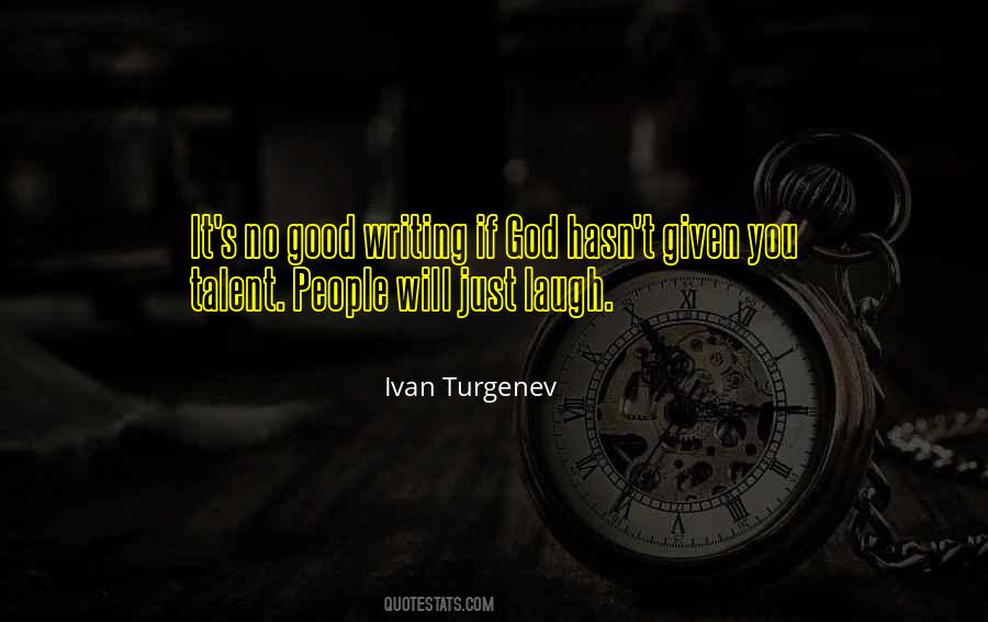 Talent God Quotes #1640429