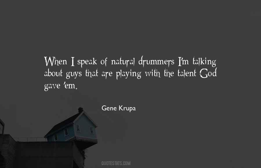 Talent God Quotes #195592