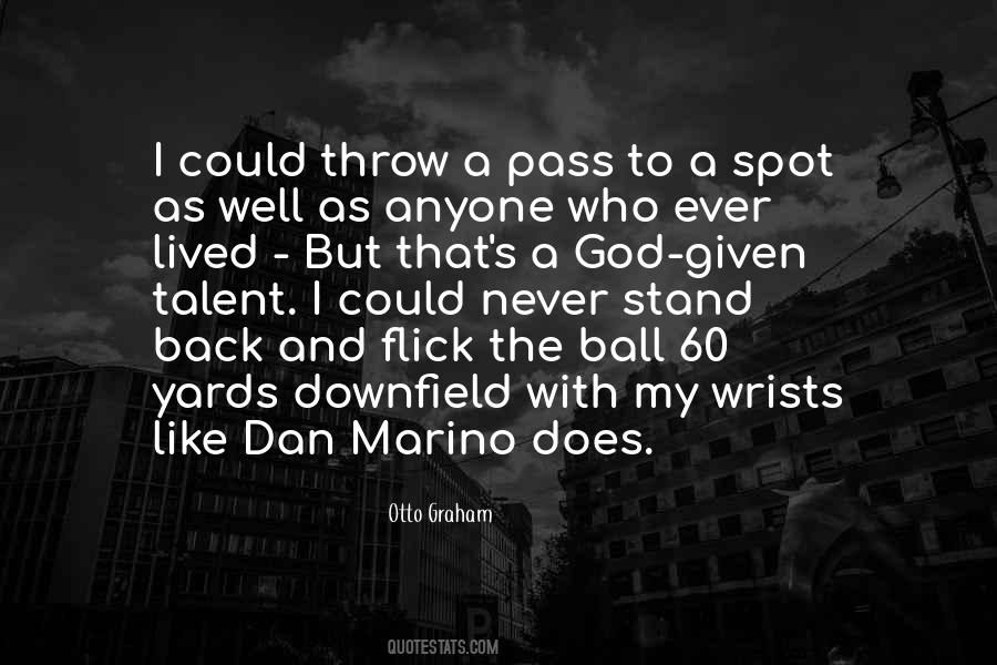 Talent God Quotes #554816