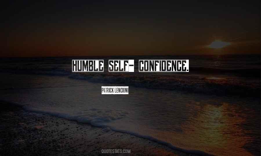 Humble Confidence Quotes #1667811