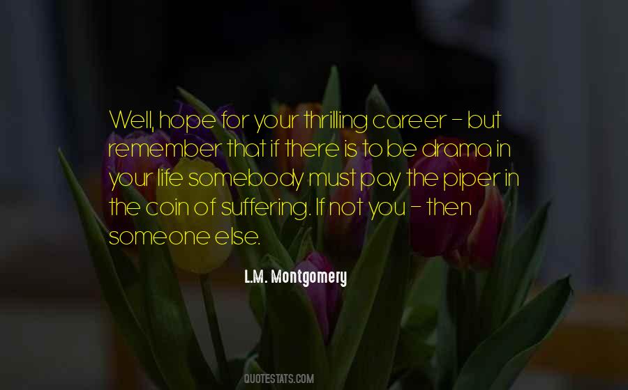 Quotes About The Piper #1527407