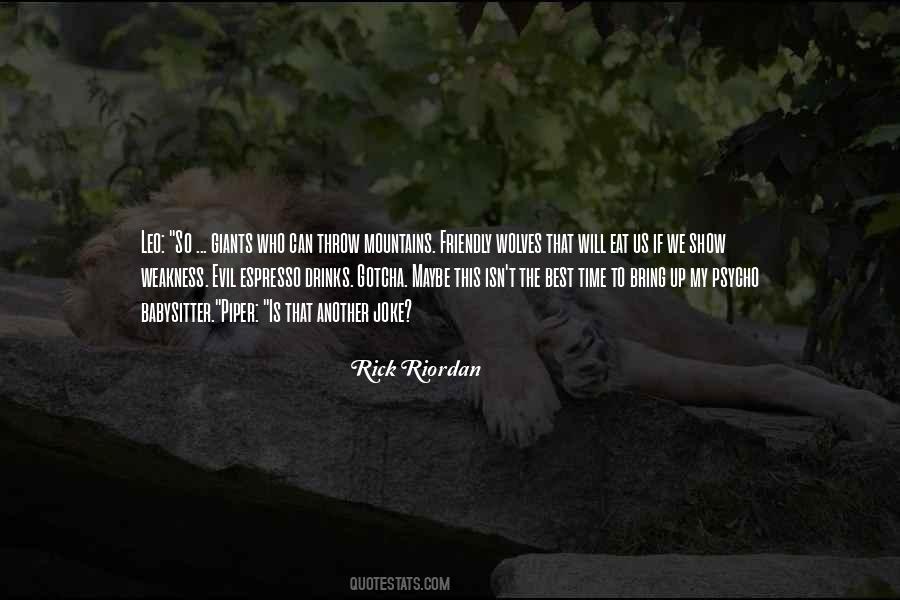 Quotes About The Piper #157146
