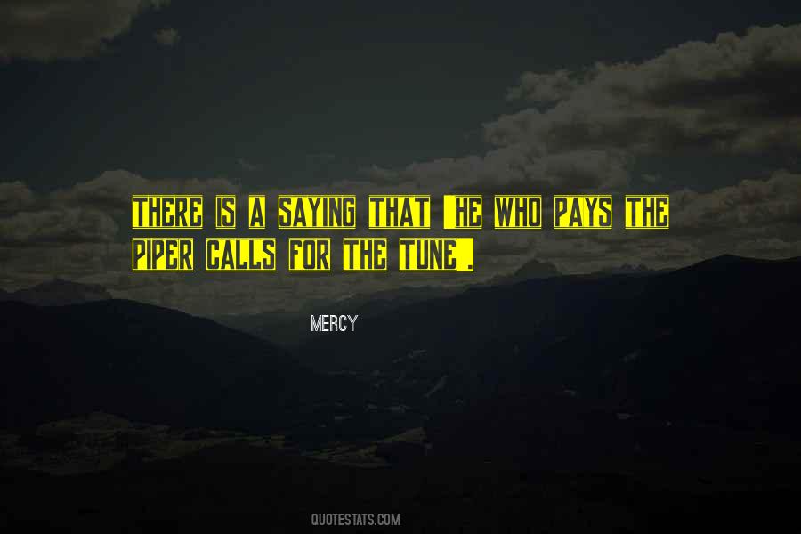 Quotes About The Piper #1706949