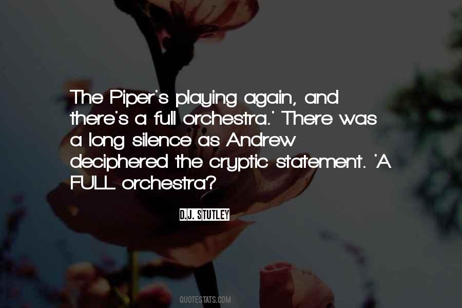 Quotes About The Piper #380278