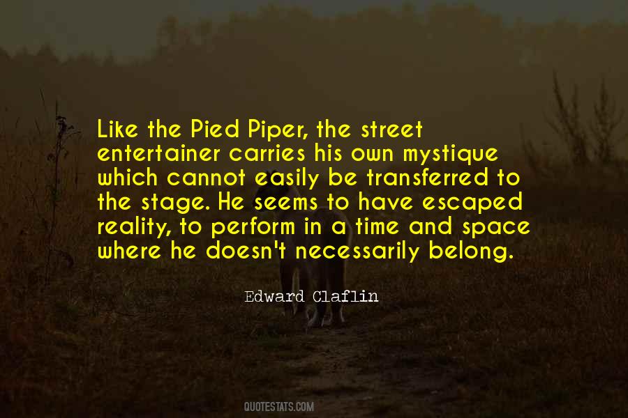 Quotes About The Piper #59839