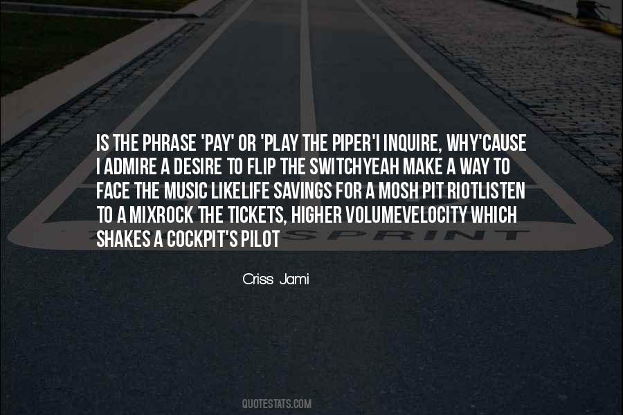 Quotes About The Piper #603300