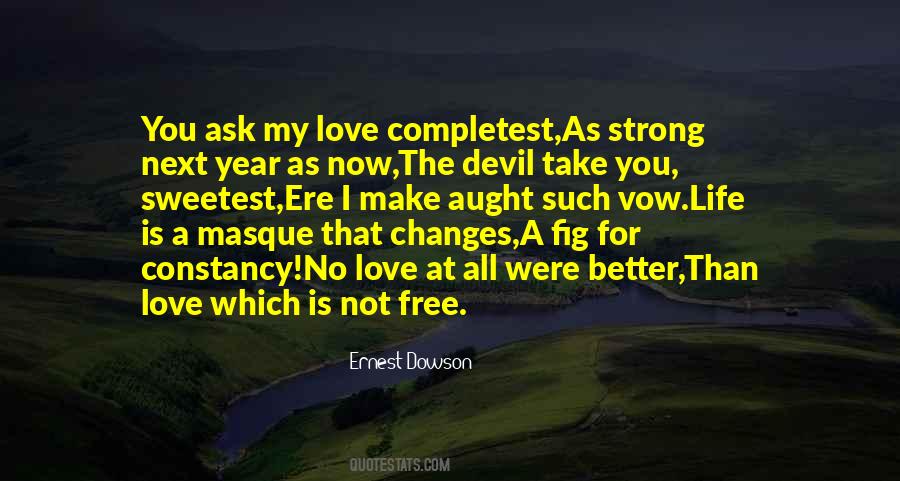 Love Changes You Quotes #1320771