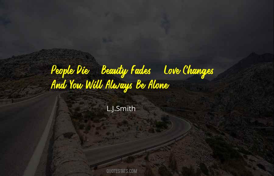 Love Changes You Quotes #1476949