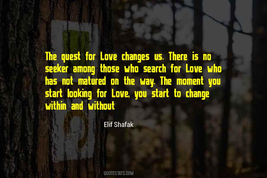 Love Changes You Quotes #396453