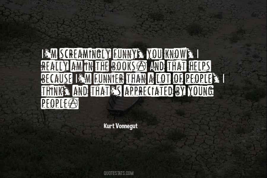 Funnier Than Quotes #1541995