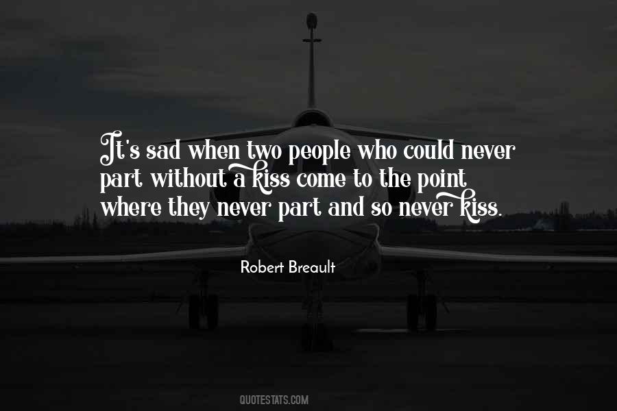 Sad Kiss Quotes #589204