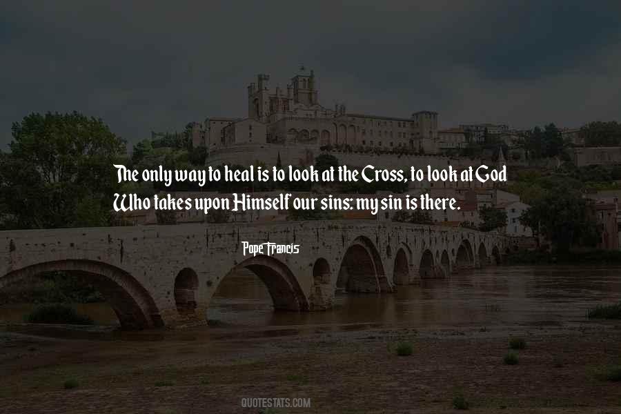 Look At God Quotes #345244