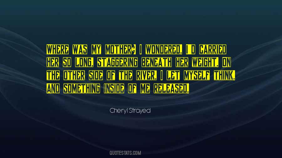 The Other Side Of The River Quotes #1608710