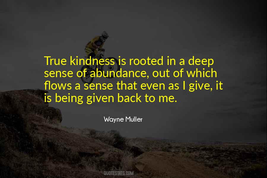 Deep Kindness Quotes #197233