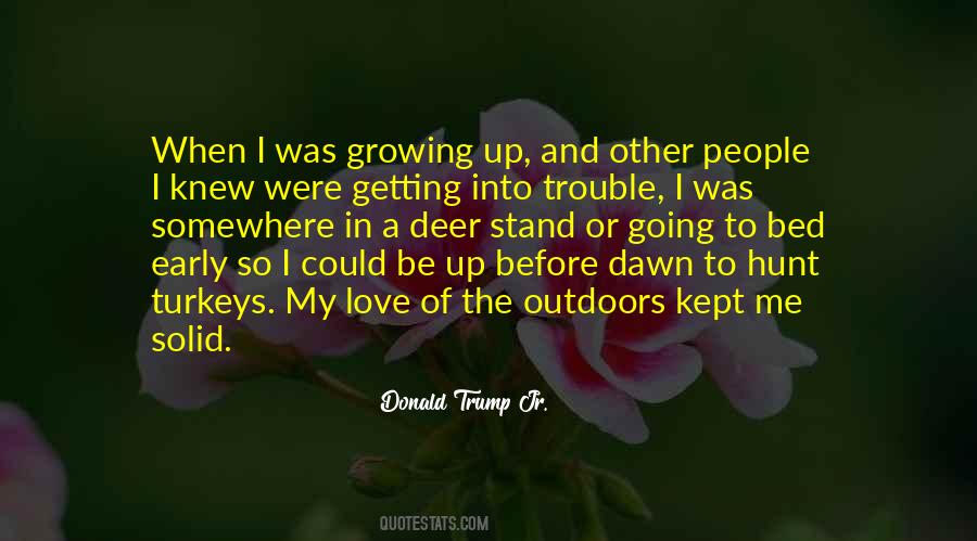 Quotes About Growing To Love #137456