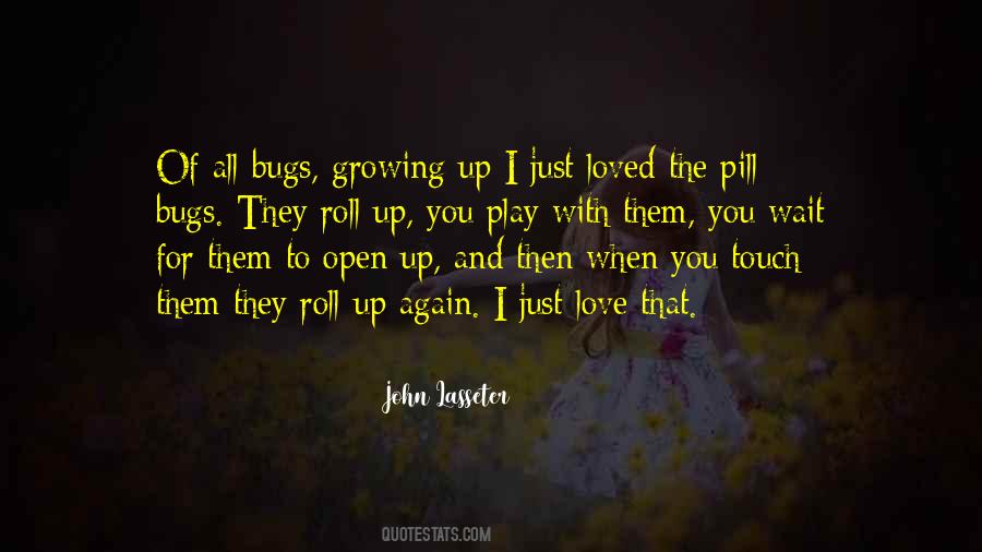 Quotes About Growing To Love #143796