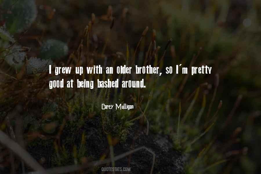 Good Brother Quotes #1347422