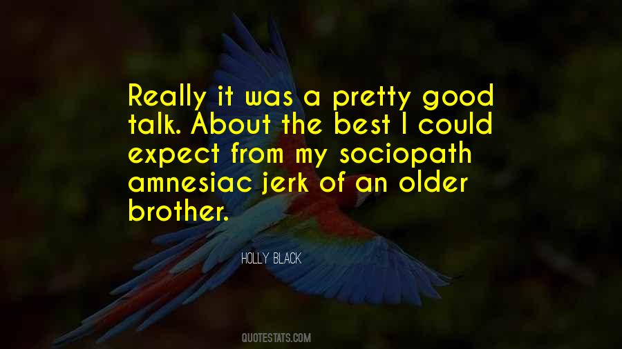 Good Brother Quotes #1606071