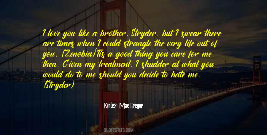 Good Brother Quotes #239501