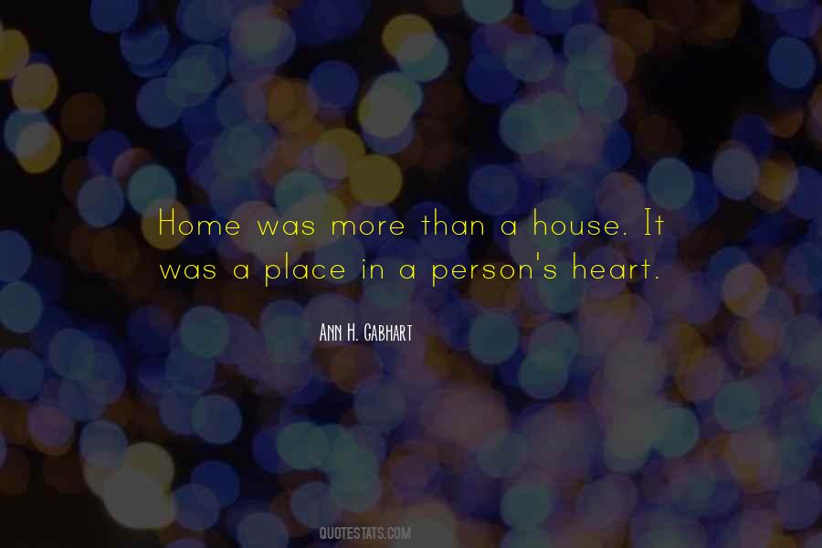 Home In A Person Quotes #1246110