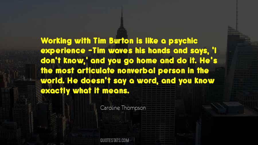 Home In A Person Quotes #589912