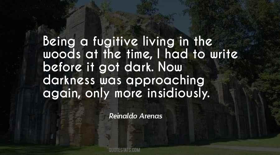Time In The Woods Quotes #1098594
