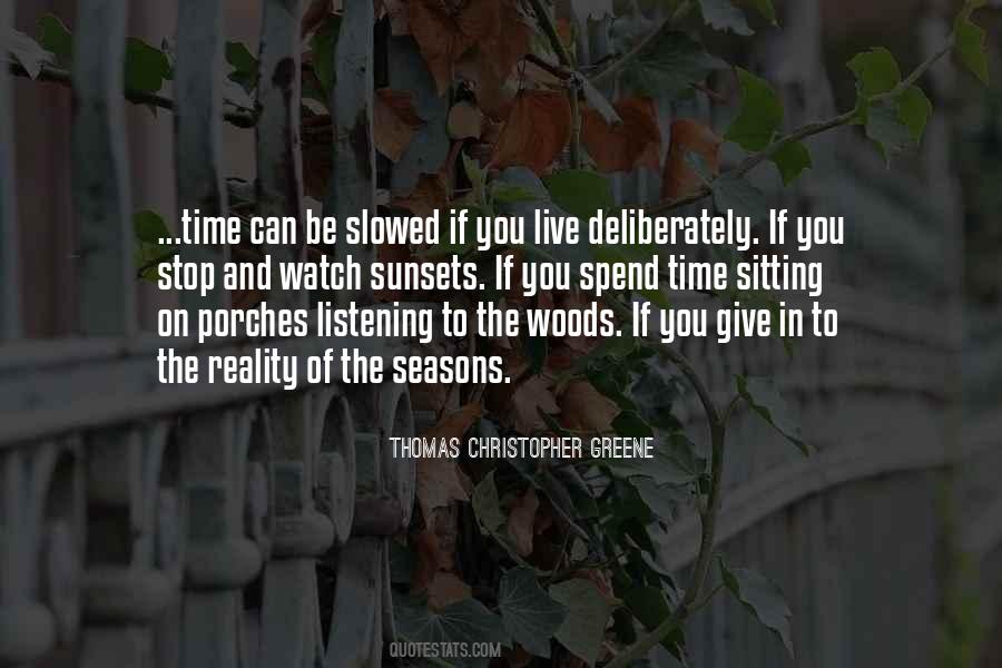 Time In The Woods Quotes #1267192