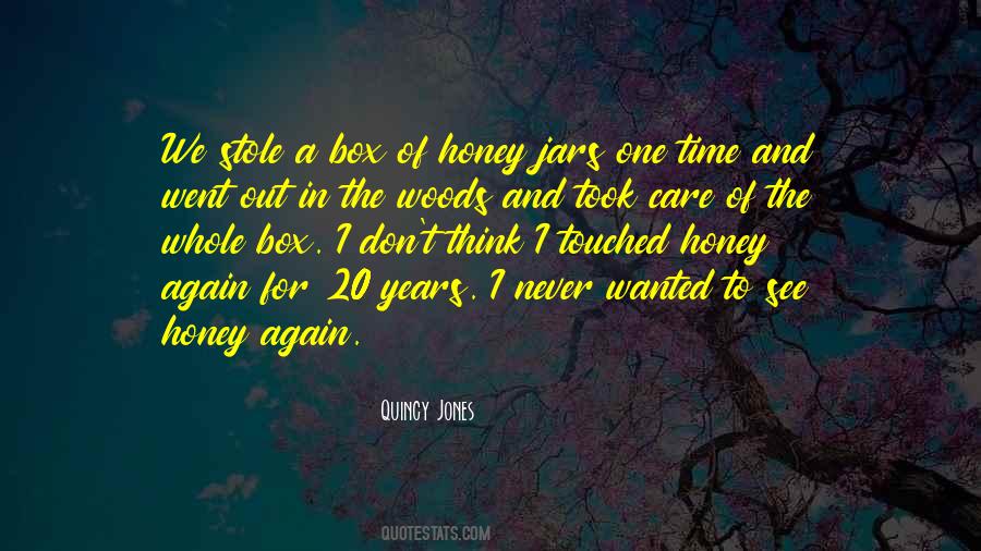 Time In The Woods Quotes #443427