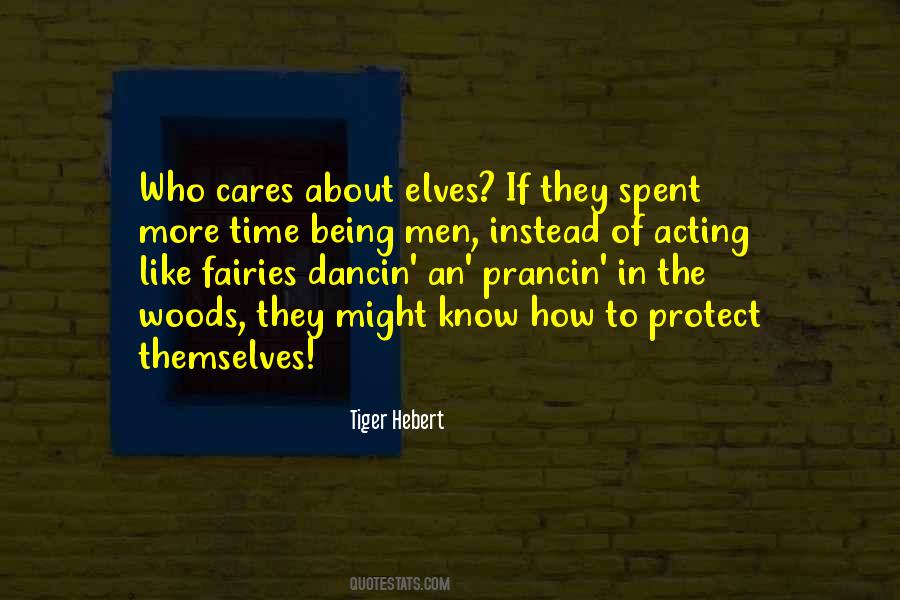 Time In The Woods Quotes #510339