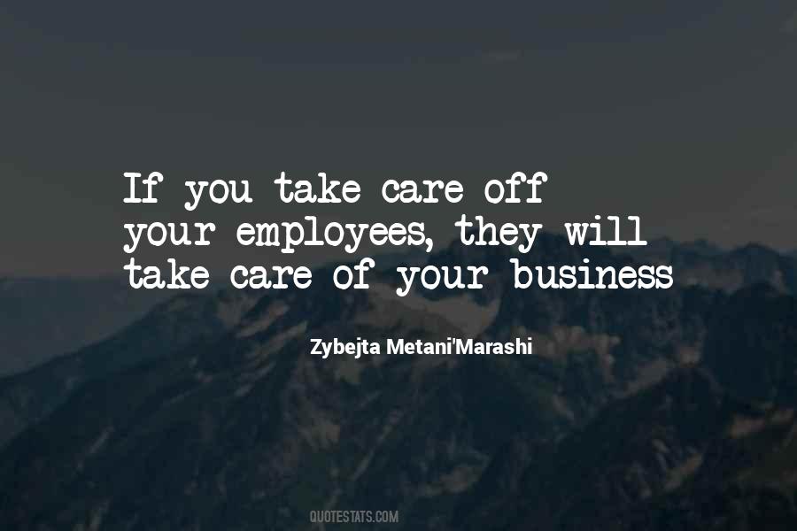 Take Care Of Your Business Quotes #1103498