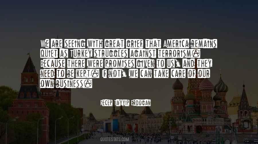 Take Care Of Your Business Quotes #1225852