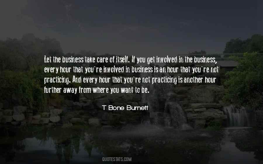 Take Care Of Your Business Quotes #1614588
