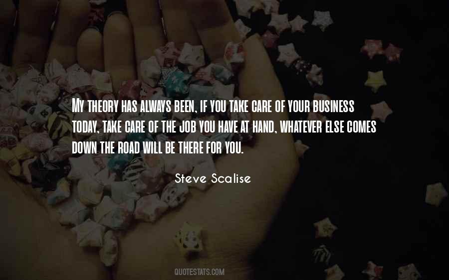 Take Care Of Your Business Quotes #1624552
