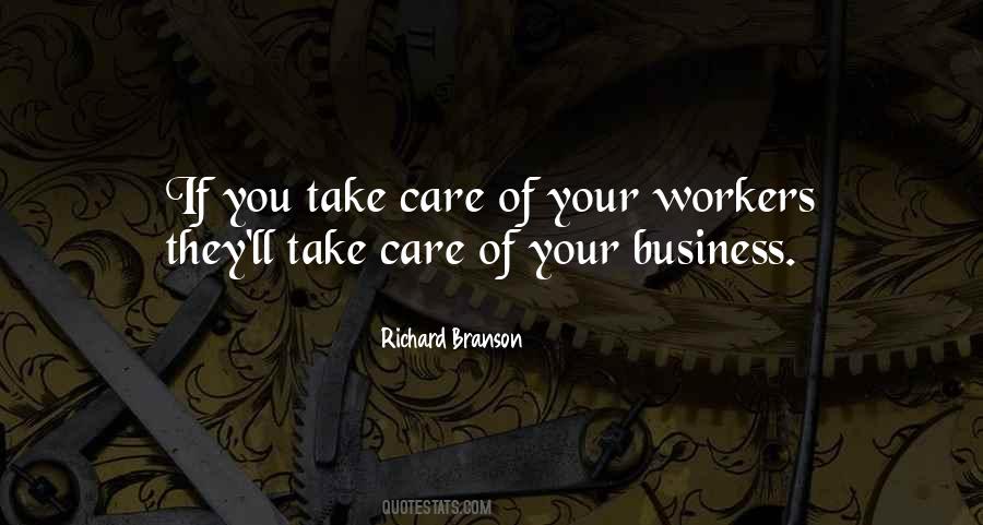 Take Care Of Your Business Quotes #1810804