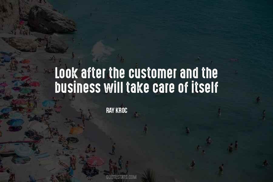 Take Care Of Your Business Quotes #318996