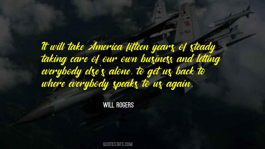 Take Care Of Your Business Quotes #719923