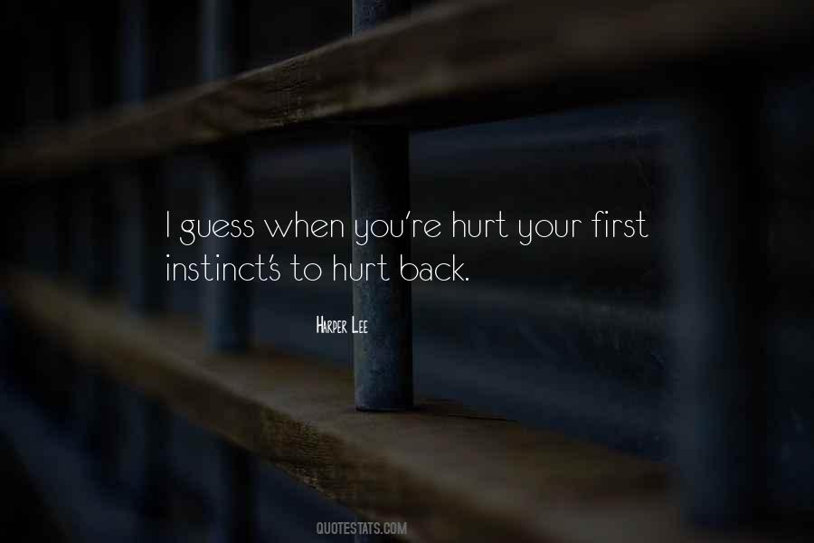 Your Instinct Quotes #1180613