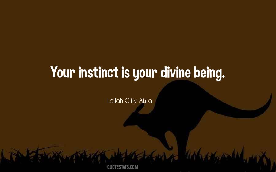 Your Instinct Quotes #500403