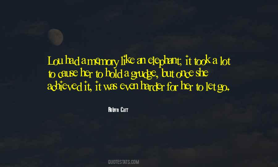 Memory Of An Elephant Quotes #577482