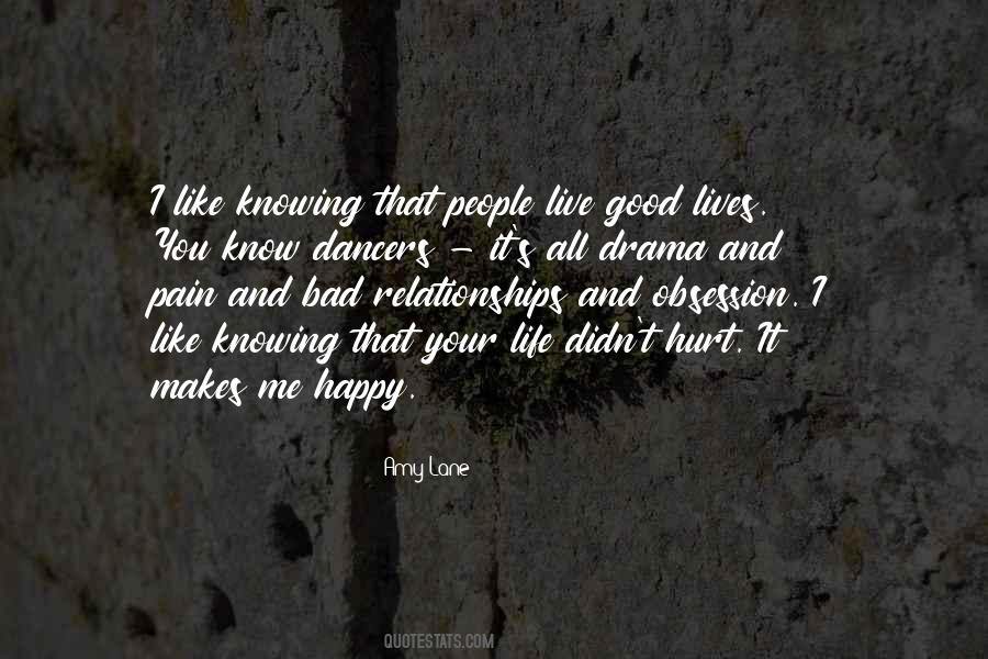 It Makes Me Happy Quotes #1551266